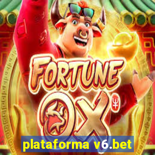 plataforma v6.bet